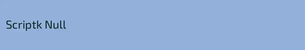 Scriptk Null